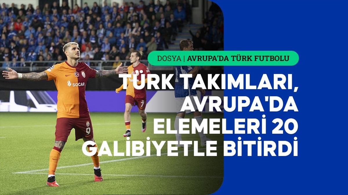 Türk futbol takımları, Avrupa'da elemeleri 24 maçta 20 galibiyetle bitirdi