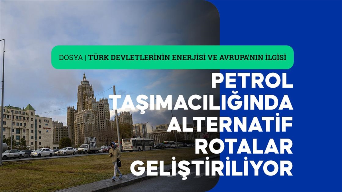 Türk devletlerinin enerjisi ve Avrupa’nın ilgisi: Kazakistan