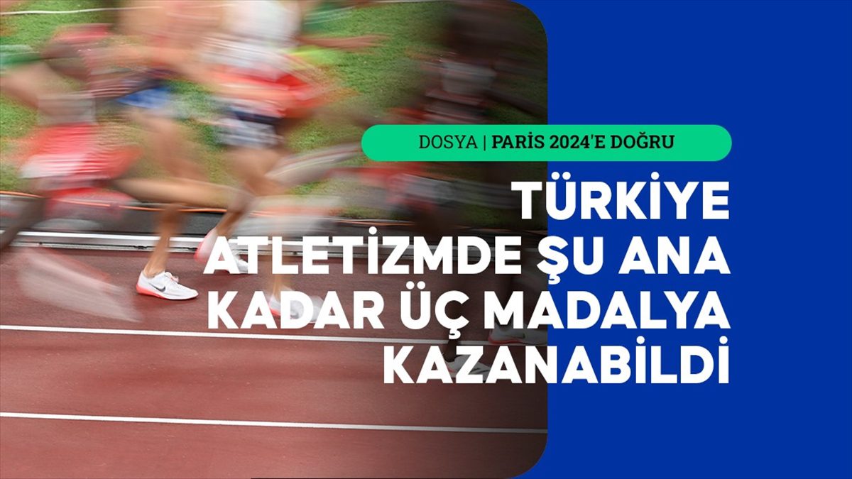 Türkiye atletizmde şu ana kadar 6 sporcuyla kota aldı