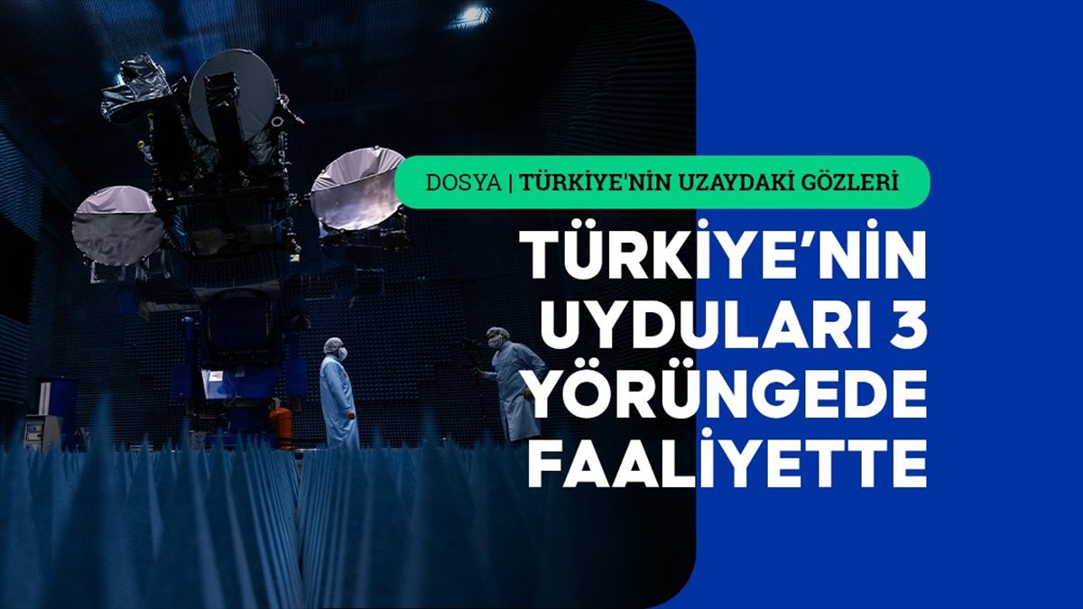 Türkiye uydularıyla “uzay vatan”daki sınırlarını da koruyor