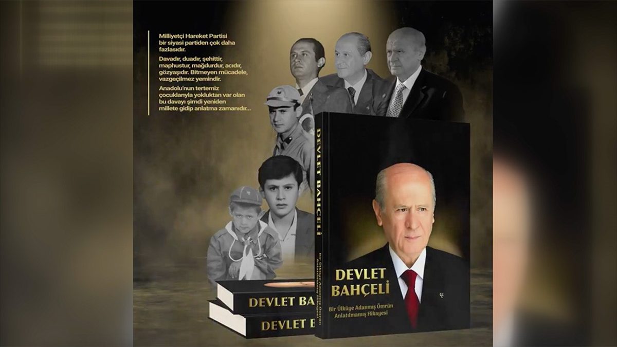 MHP Genel Başkanı Devlet Bahçeli’nin hayatı kitap oldu