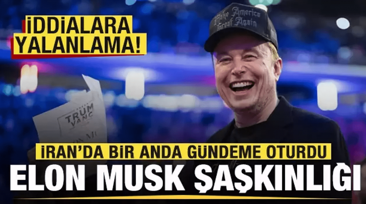 Dünyada gündem olan iddia! İran’da Elon Musk şaşkınlığı! Açıklama geldi